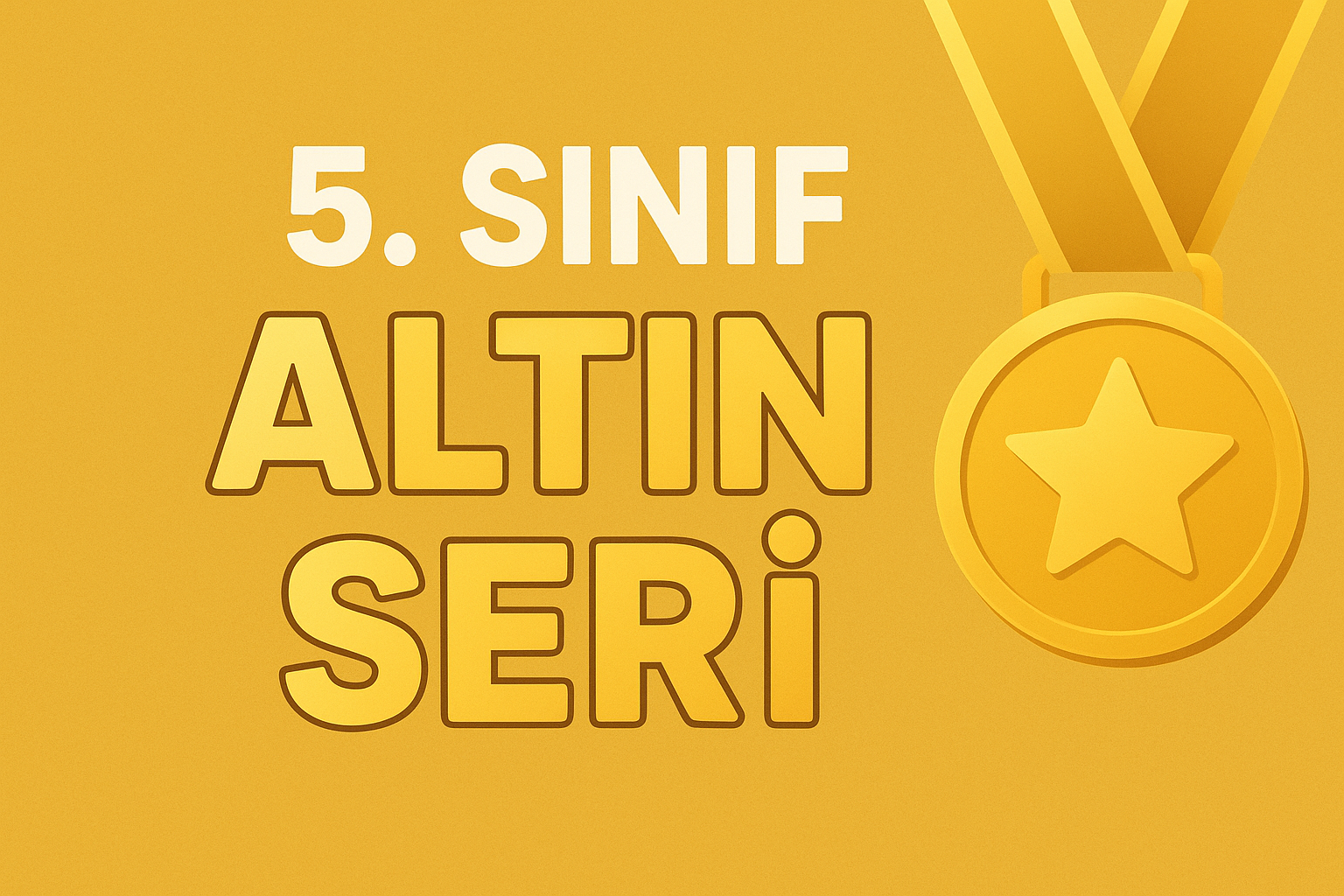 5. Sınıf Altın Seri